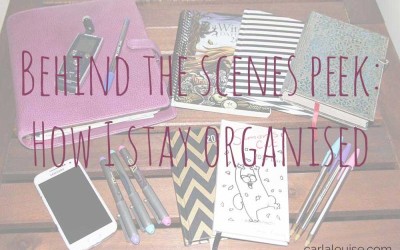 Behind the scenes – how I plan and stay organised